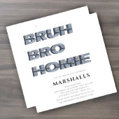 bruh bro homie boys moderne 3D typografie Einladung