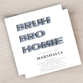 bruh bro homie boys moderne 3D typografie Einladung