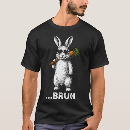 Bruh Bunny Face With Sunglasses Easter Day For T-Shirt (Vorderseite)