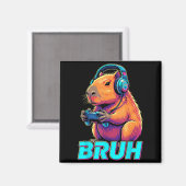 Bruh Capybara Funny Video Games Capybaras Magnet (Vorderseite/Rückseite)