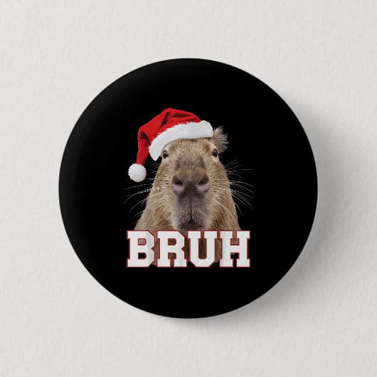 Bruh Capybara Funny Weihnachtsmannmütze Weihnachts Button (Vorderseite)