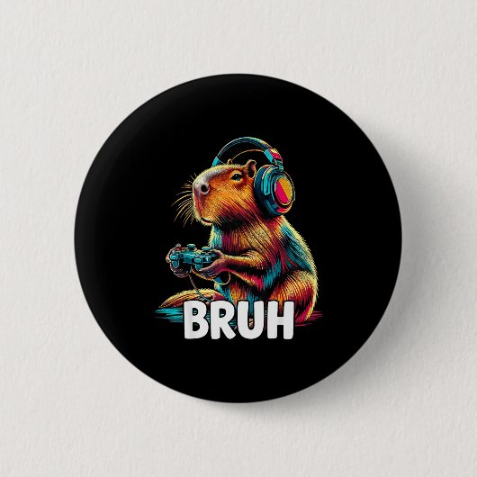 Bruh Capybaras Funny Video Games Capybara Button (Vorderseite)