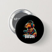 Bruh Capybaras Lustige Videospiele Capybara Button (Vorne & Hinten)