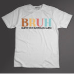 Bruh Charge Your Chromebook Sarcastic Teacher T-Shirt<br><div class="desc">Bruh Charge Your Chromebook Sarcastic Teacher</div>