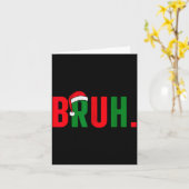 Bruh Christmas For Teen Boys Funny Meme Saying Bro Karte (Gelbe Blume)