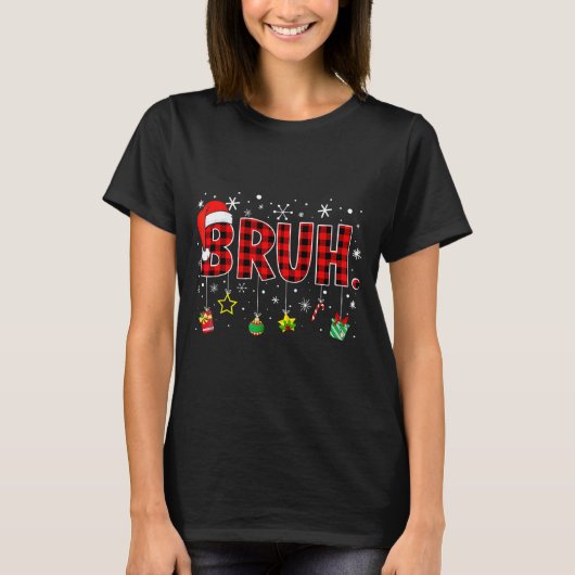 Bruh Christmas Funny Red Plaid Family Xmas Pajamas T-Shirt (Vorderseite)