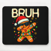 Bruh Christmas Gingerbread Man Funny Teens Boys Ki Mousepad (Vorne)