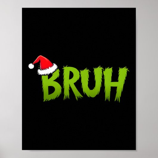Bruh Christmas Kids Teens Boys Funny Christmas Hum Poster (Vorne)