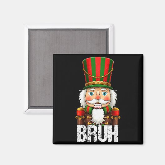 Bruh Christmas Nutcracker Santa Claus Holiday Xmas Magnet (Vorderseite/Rückseite)