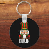 Bruh Christmas Nutcracker Santa Claus Holiday Xmas Schlüsselanhänger (Vorderseite)