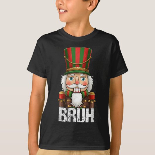 Bruh Christmas Nutcracker Santa Claus Holiday Xmas T-Shirt (Vorderseite)