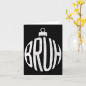 Bruh Christmas Ornament Karte (Gelbe Blume)