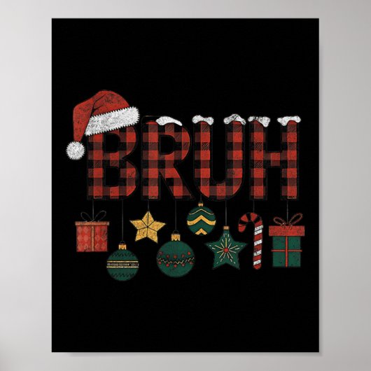 Bruh Christmas Red Kariert Teens Boys Kids Xmas Pa Poster (Vorne)