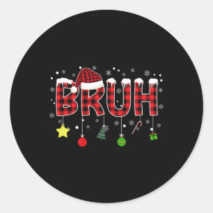Bruh Christmas Red Kariert Teens Boys Kids Xmas Pa Runder Aufkleber