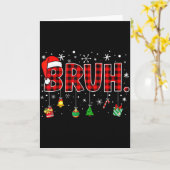 Bruh Christmas Red Plaid Xmas  Karte (Gelbe Blume)