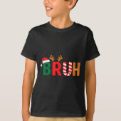 Bruh Christmas Shirt Teens Boys Xmas Kids Funny Ch (Vorderseite)