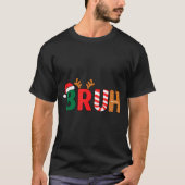Bruh Christmas Shirt Teens Boys Xmas Kids Funny Ch (Vorderseite)