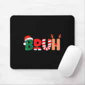 Bruh Christmas Shirt Teens Boys Xmas Kids Funny Ch Mousepad (Mit Mouse)
