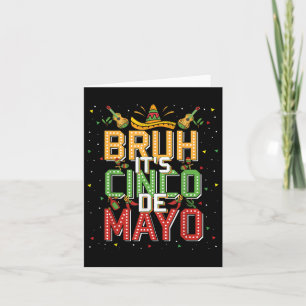 Bruh Cinco De Mayo Lasse Fiesta 5 De Mayo Mexican Karte