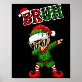Bruh Dabbing Elf Funny Kids Years Pajamas Christma Poster (Vorne)