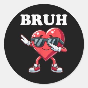 Bruh Dabbing Herz Funny Kids Boys Mens Valentine Runder Aufkleber
