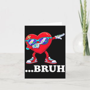 Bruh Dabbing Herz Lustig Kinder Jungen Männer Vale Karte