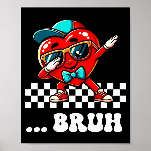 Bruh Dabbing Herz Meme Lustiger Spruch Bro Kinder Poster (Vorne)