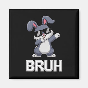 Bruh Dabbing Kaninchen Hase Frohen Ostertag Ei Jun Magnet