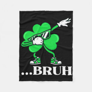 Bruh Dabbing Shamrock Lustiger St. Patrick's Day T Fleecedecke