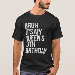 Bruh, das ist der 10. Geburtstagskronen OMG Princ T-Shirt