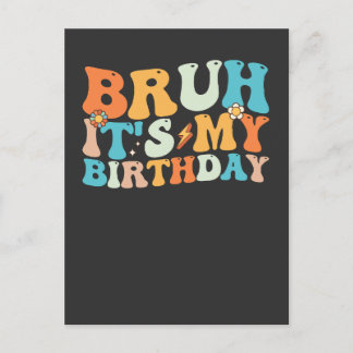 Bruh, das ist mein Geburtstag Groovy Retro Einladungspostkarte