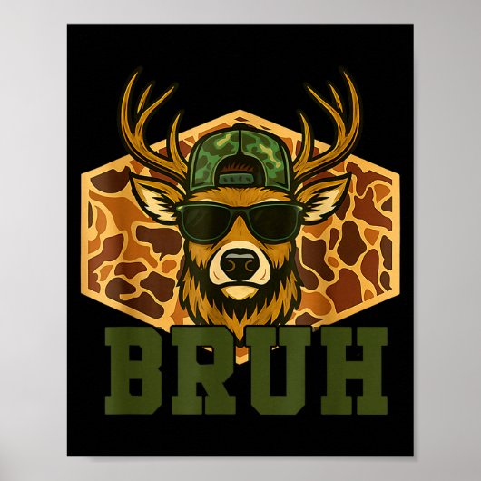 Bruh Deer Funny Deer Hunting Camo Hat Youth Teens  Poster (Vorne)