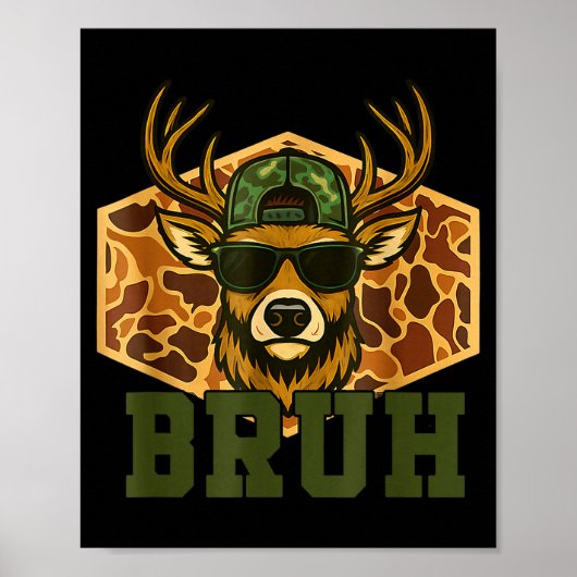 Bruh Deer Funny Deer Hunting Camo Hat Youth Teens  Poster (Vorne)