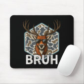 Bruh Deer Hunter Funny Deer Hunting Camo Men Teens Mousepad (Mit Mouse)