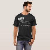 Bruh Definition Funny Brother Bro Boys Men's Bru T-Shirt (Vorne ganz)
