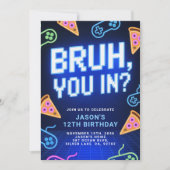 Bruh dich rein? Neon Video Game Birthday Party Einladung (Vorderseite)