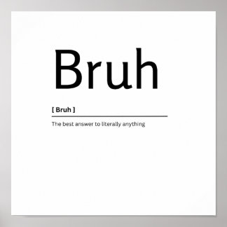 Bruh Dictionary Definition Funny Quote Art drucken Poster