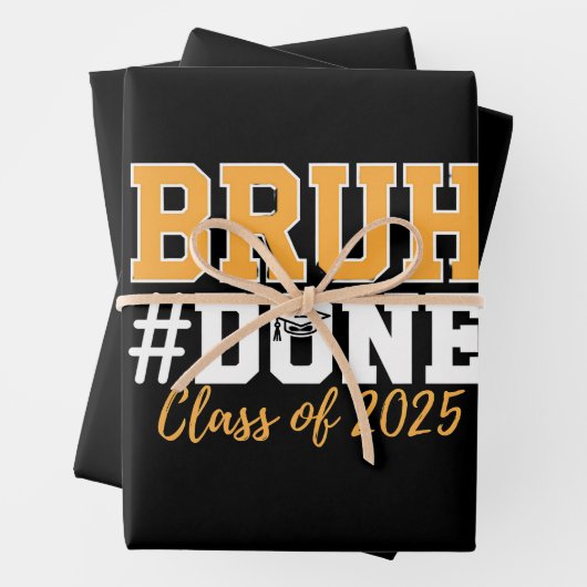 Bruh Done Class of 2025 Abschluss Graduate Geschenkpapier Set (Beispiel)
