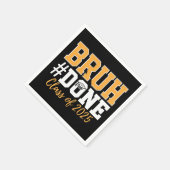 Bruh Done Class of 2025 Abschluss Graduate Serviette (Ecke)