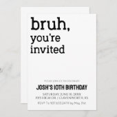 Bruh, du bist eingeladene Jungs zum Geburtstag Einladung (Vorne/Hinten)
