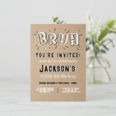 Bruh, du bist zum Geburtstag eingeladen. Einladung (Stehend Vorderseite)