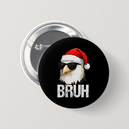 Bruh Eagle Christmas Funny Xmas For Mens Boys Button (Vorne & Hinten)