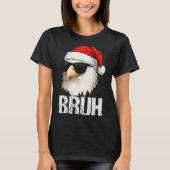 Bruh Eagle Christmas Funny Xmas For Mens Boys  T-Shirt (Vorderseite)