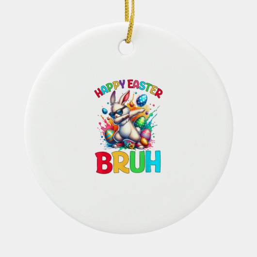 Bruh Easter Eggs Teens Boys Kids Easter Bunny East Keramik Ornament (Vorne)