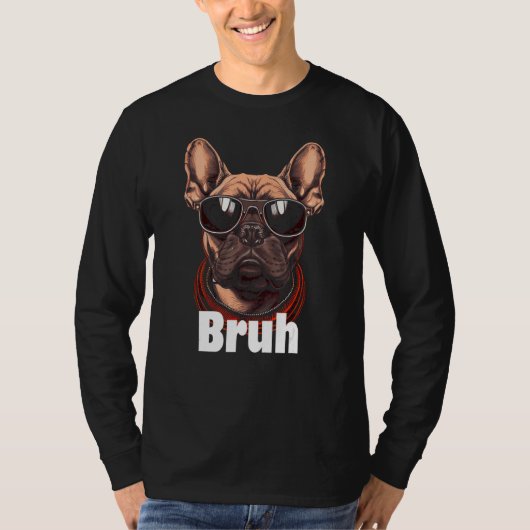 Bruh English Bulldog Meme T-Shirt (Vorderseite)