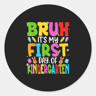 Bruh erster Tag im Kindergarten Retro-Lehrer Kinde Runder Aufkleber