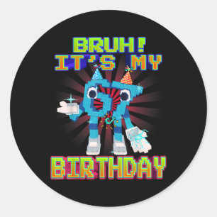 Bruh Es ist mein Geburtstag 67 Sechs Sieben 6-7 Lu Runder Aufkleber