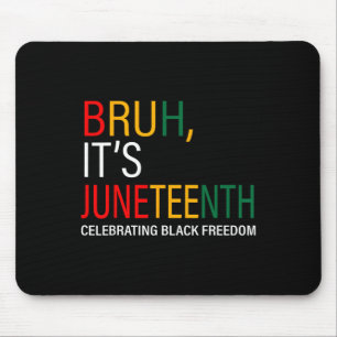 Bruh feiert im 19. Jubiläum schwarze Freiheit Mousepad