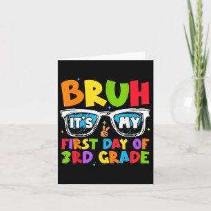 Bruh First Days 3. Klasse Back School First Days E Karte