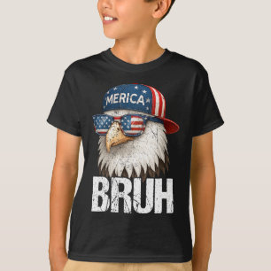 Bruh Fourth 4th Juli Adler Amerikanisch Patriotisc T-Shirt